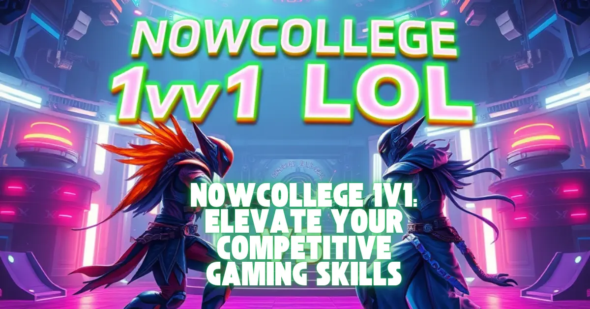 NowCollege 1v1